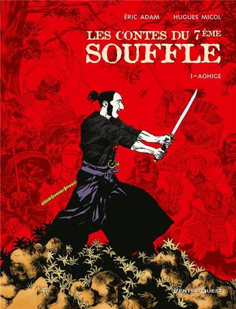 Couverture du livre « Les contes du 7e souffle Tome 1 ; Aohige » de Micol et Adam aux éditions Vents D'ouest