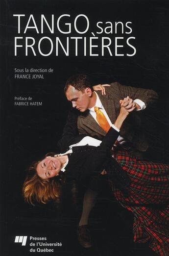 Couverture du livre « Tango sans frontières » de France Joyal aux éditions Pu De Quebec