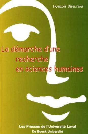 Couverture du livre « La démarche d'une recherche en sciences humaines » de Francois Depelteau aux éditions Presses De L'universite De Laval