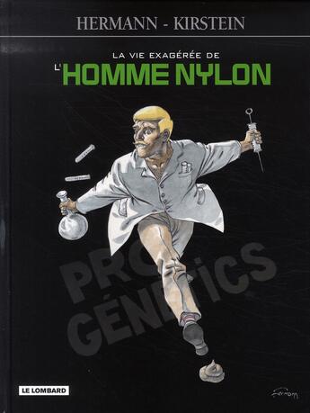 Couverture du livre « La vie exagérée de l'homme nylon » de Hermann/Kirstein aux éditions Lombard