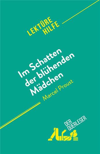 Couverture du livre « Im Schatten der blühenden Mädchen : von Marcel Proust » de Irene Lazzari aux éditions Derquerleser.de