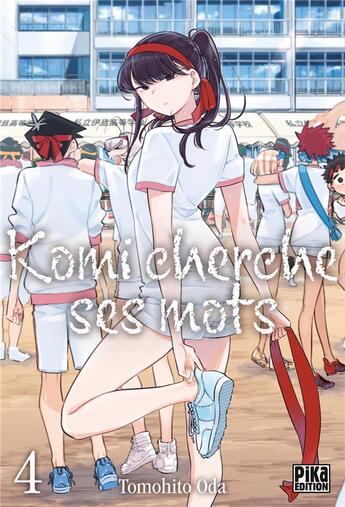 Couverture du livre « Komi cherche ses mots Tome 4 » de Tomohito Oda aux éditions Pika