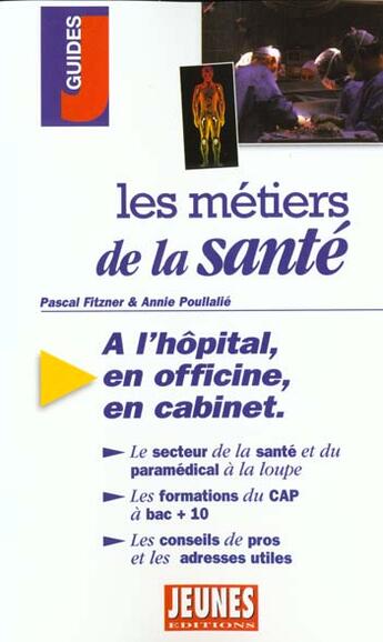 Couverture du livre « Les metiers de la sante » de Fitzner/Poullalie aux éditions Studyrama