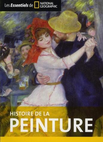 Couverture du livre « Histoire de la peinture » de  aux éditions National Geographic