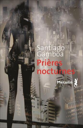 Couverture du livre « Prières nocturnes » de Santiago Gamboa aux éditions Metailie