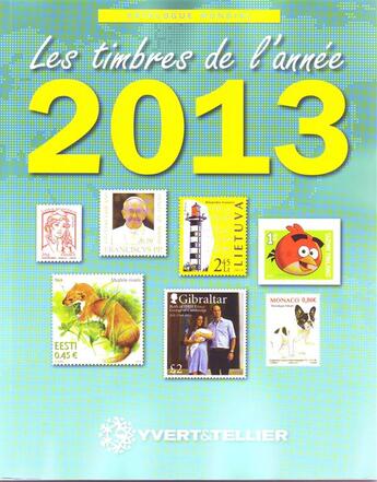 Couverture du livre « Les timbres de l'année (édition 2013) » de Yvert et Tellier aux éditions Yvert Et Tellier