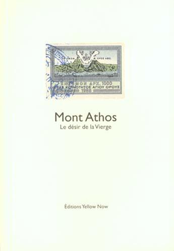 Couverture du livre « Mont athos » de  aux éditions Yellow Now