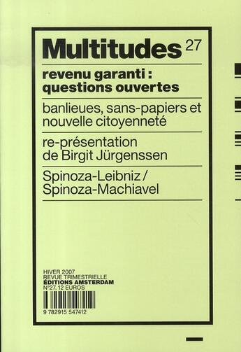 Couverture du livre « Multitudes t.27 ; revenu garanti : questions ouvertes » de  aux éditions Amsterdam