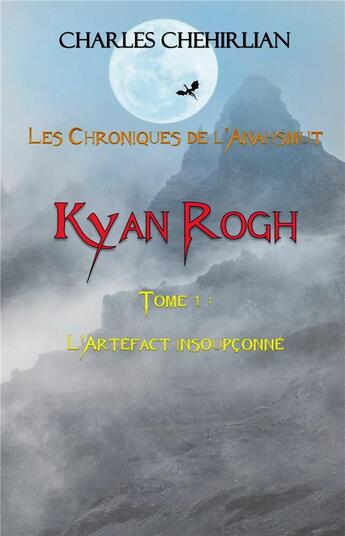 Couverture du livre « Kyan Rogh » de Chehirlian Charles aux éditions Bookelis