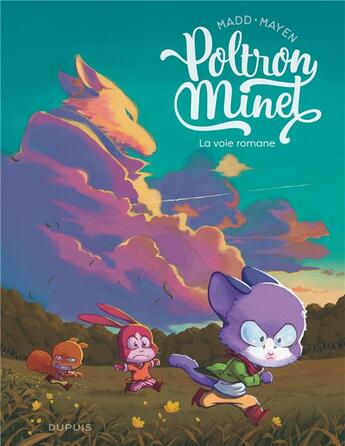 Couverture du livre « Poltron-Minet Tome 1 : la voie romane » de Madd et Cedric Mayen aux éditions Dupuis