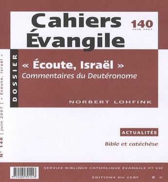 Couverture du livre « Cahiers evangile numero 140 ecoute israel » de Lohfink Norbert aux éditions Cerf