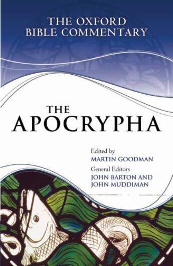 Couverture du livre « The Apocrypha » de Martin Goodman aux éditions Oup Oxford