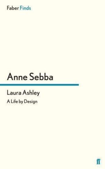 Couverture du livre « Laura Ashley » de Anne Sebba aux éditions Faber And Faber Digital