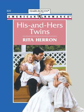 Couverture du livre « His-And-Hers Twins (Mills & Boon American Romance) » de Rita Herron aux éditions Mills & Boon Series