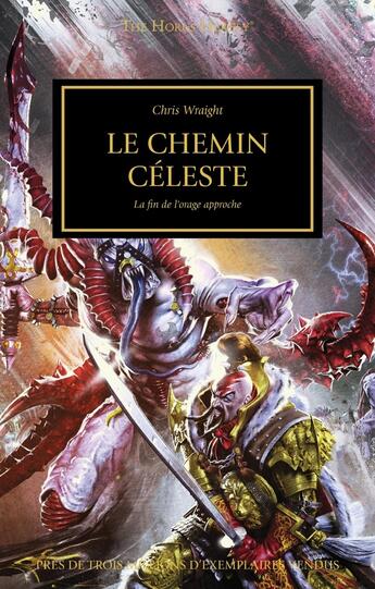 Couverture du livre « Warhammer 40.000 - the Horus Heresy Tome 36 : le chemin céleste, la fin de l'orage approche » de Chris Wraight aux éditions Black Library