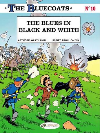 Couverture du livre « The Bluecoats t.10 ; the blues in black and white » de Raoul Cauvin et Willy Lambil aux éditions Cinebook