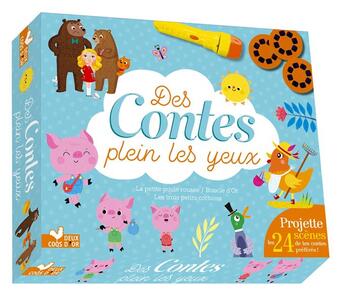 Couverture du livre « Des contes plein les yeux : la petite poule rousse ; Boucle d'Or ; les trois petits cochons » de Aurelie Desfour aux éditions Deux Coqs D'or