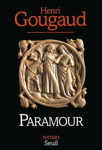 Couverture du livre « Paramour » de Henri Gougaud aux éditions Seuil