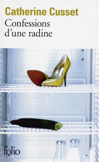 Couverture du livre « Confessions d'une radine » de Catherine Cusset aux éditions Folio