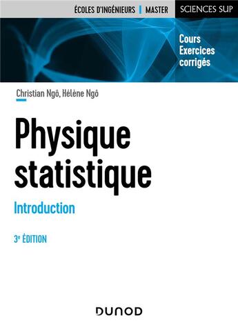 Couverture du livre « Physique statistique : introduction (3e édition) » de Christian Ngo et Helene Ngo aux éditions Dunod