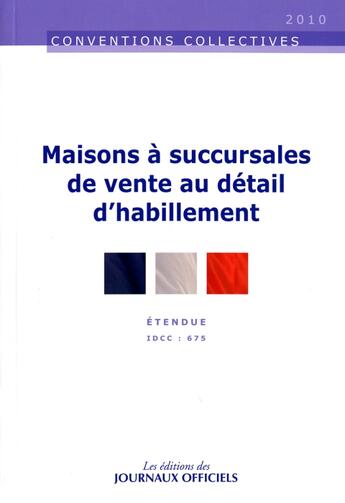 Couverture du livre « Maisons à succursales de vente au détail d'habillement » de  aux éditions Direction Des Journaux Officiels