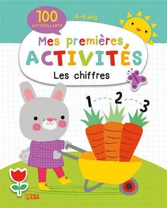 Couverture du livre « Mes premières activités ; les chiffres » de Barbara Sido aux éditions Lito