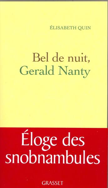 Couverture du livre « Bel de nuit Gerald Nanty » de Elisabeth Quin aux éditions Grasset