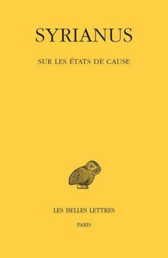 Couverture du livre « Sur les états de cause » de Syrianus aux éditions Belles Lettres