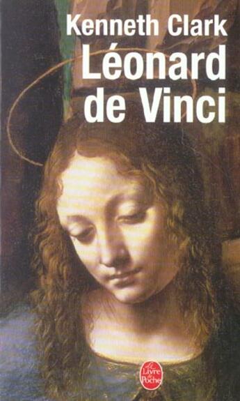 Couverture du livre « Leonard de vinci » de Kenneth Clark aux éditions Le Livre De Poche