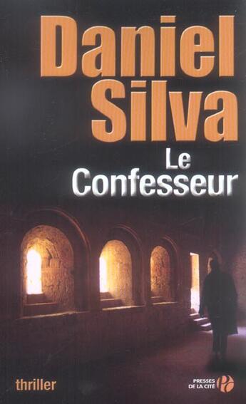 Couverture du livre « Le Confesseur » de Daniel Silva aux éditions Presses De La Cite