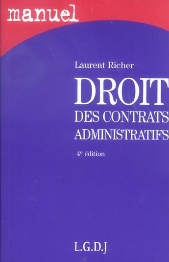 Couverture du livre « Droit des contrats administratifs » de Laurent Richer aux éditions Lgdj