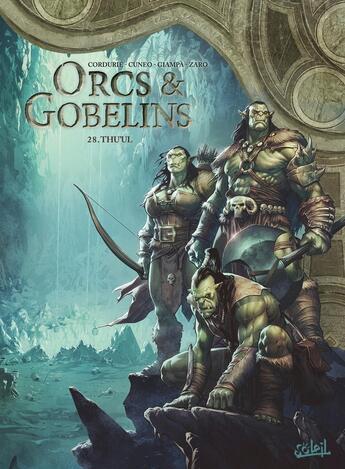 Couverture du livre « Orcs et Gobelins T28 : Thu'ul » de Andrea Cuneo et Sylvain Cordurie aux éditions Soleil