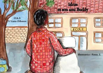 Couverture du livre « Idriss et son ami Buddy » de O.K.S N'Gatte-Dibatere aux éditions Books On Demand