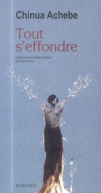 Couverture du livre « Tout s 'effondre » de Chinua Achebe aux éditions Actes Sud