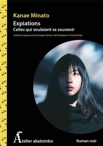 Couverture du livre « Celles qui voulaient se souvenir » de Kanae Minato aux éditions Atelier Akatombo