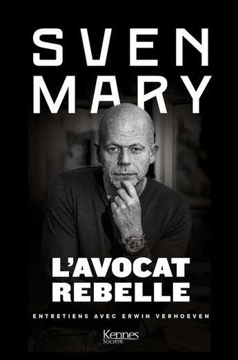 Couverture du livre « L'avocat rebelle » de Mary Sven aux éditions Kennes Editions