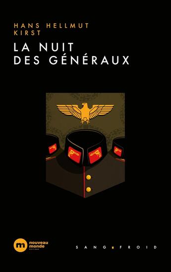 Couverture du livre « La nuit des généraux » de Hans Hellmut Kirst aux éditions Nouveau Monde