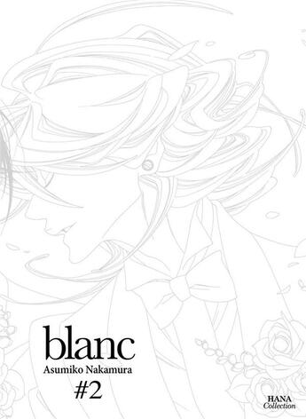 Couverture du livre « Blanc Tome 2 » de Asumiko Nakamura aux éditions Boy's Love