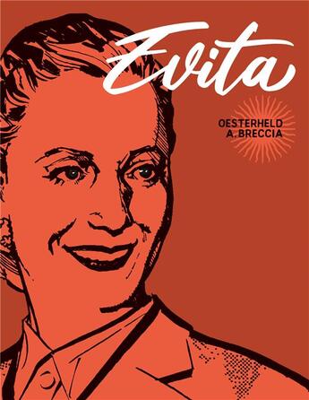 Couverture du livre « Evita » de Hector Oesterheld et Alberto Breccia aux éditions Delcourt