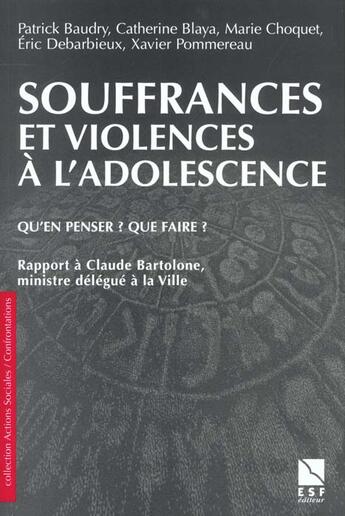 Couverture du livre « Souffrances et violences a l adolescence » de Debarbieux/Baud aux éditions Esf Social