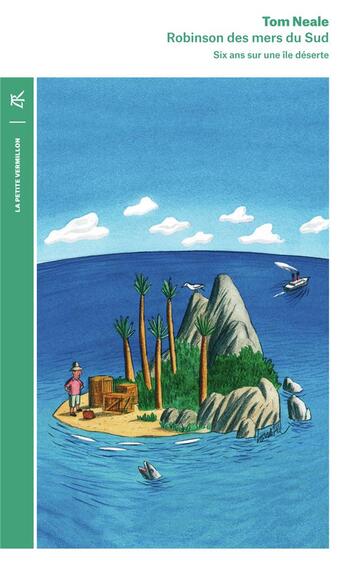 Couverture du livre « Robinson des mers du Sud ; six ans sur une île déserte » de Tom Neale aux éditions Table Ronde