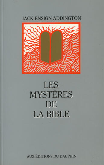 Couverture du livre « Les mystères de la bible » de Jack Addington aux éditions Dauphin