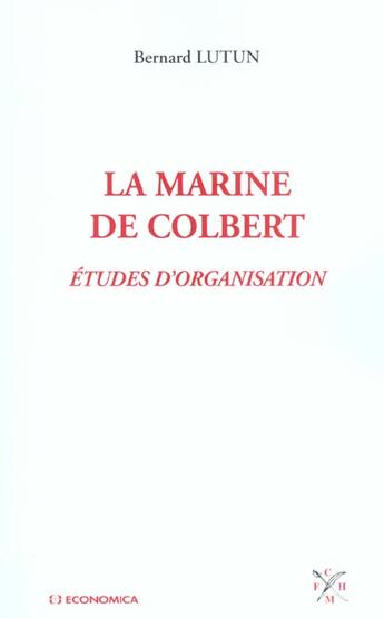 Couverture du livre « MARINE DE COLBERT (LA) » de Lutun/Bernard aux éditions Economica