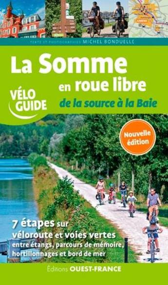 Couverture du livre « La Somme en roue libre » de Michel Bonduelle aux éditions Ouest France