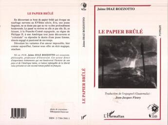 Couverture du livre « Le papier brule » de Diaz Rozzoto Jaime aux éditions L'harmattan