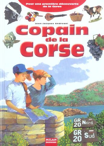 Couverture du livre « Copain de la Corse » de Jean-Jacques Andreani aux éditions Milan