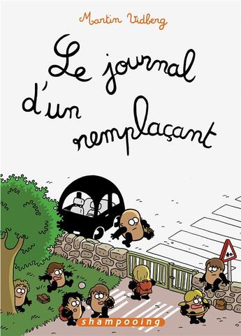 Couverture du livre « Le journal d'un remplaçant » de Martin Vidberg aux éditions Delcourt