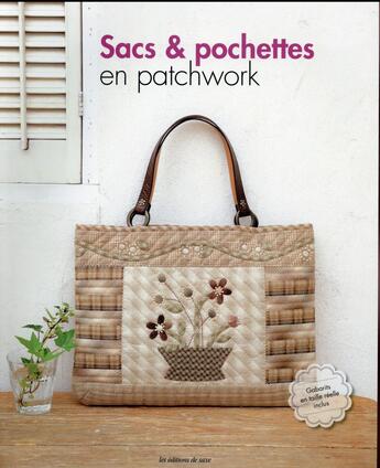 Couverture du livre « Sacs et pochettes en patchwork » de  aux éditions De Saxe