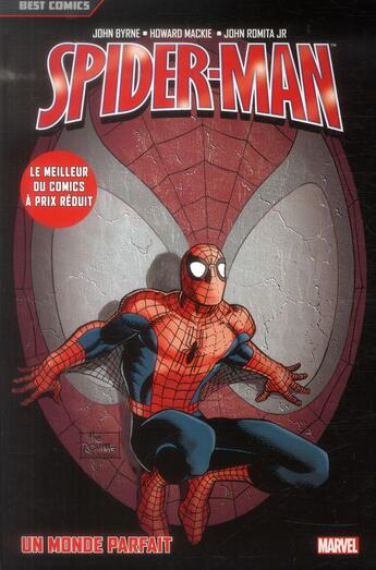 Couverture du livre « Spider-Man t.7 : un monde parfait » de Howard Mackie et John Byrne et John Romita Jr aux éditions Panini