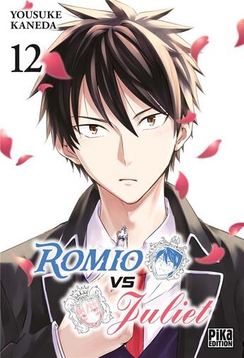 Couverture du livre « Romio VS Juliet Tome 12 » de Yousuke Kaneda aux éditions Pika